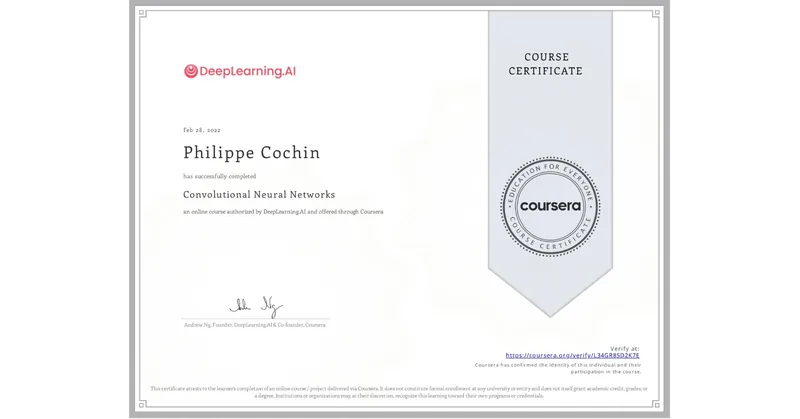 Coursera certificate: Convolutional Neural Networks, Philippe Cochin, 28 February 2022